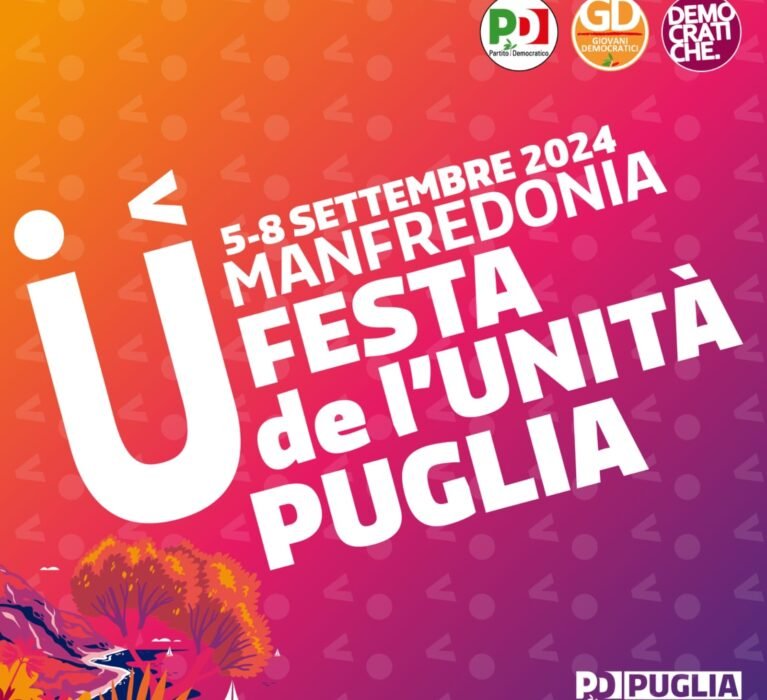 DAL 5 ALL’8 SETTEMBRE 2024 A MANFREDONIA LA FESTA DE L’UNITÀ REGIONALE, IL PROGRAMMA COMPLETO