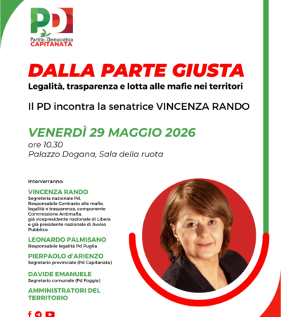 “Dalla parte giusta”: il Partito Democratico di Capitanata incontra la senatrice Vincenza Rando, responsabile nazionale Contrasto alle mafie