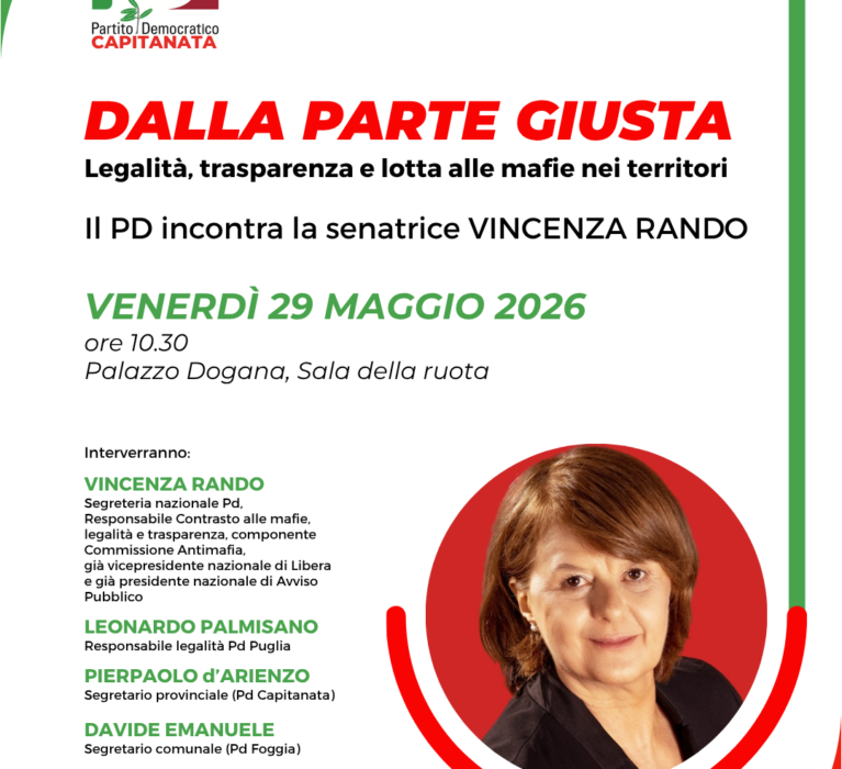 “Dalla parte giusta”: il Partito Democratico di Capitanata incontra la senatrice Vincenza Rando, responsabile nazionale Contrasto alle mafie